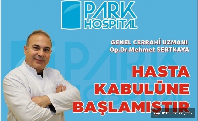 Genel Cerrahi Uzmanı Dr. Sertkaya Park Hospital’da